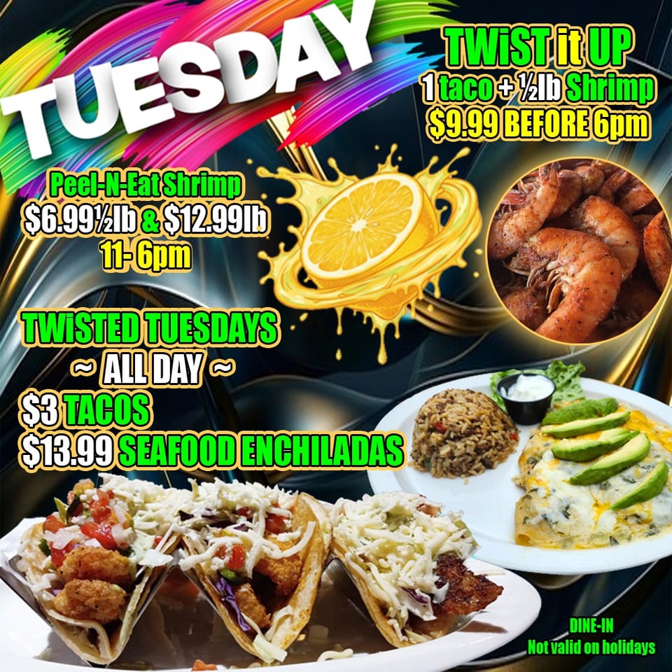 Promotional graphic for Twisted Tuesday specials featuring shrimp, tacos, seafood enchiladas, rice, avocado, and colorful paint swirls.