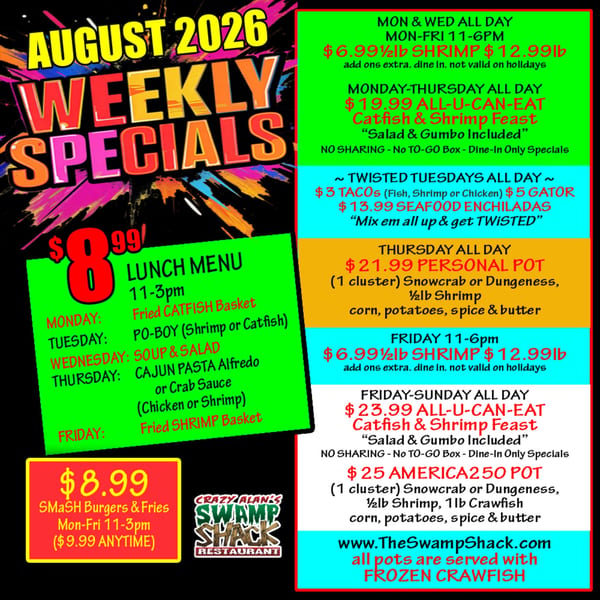 August 2026 weekly specials menu for Crazy Alan's Swamp Shack, featuring seafood, burgers, and lunch deals.